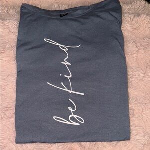 Be Kind Blue Shirt